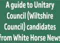 A guide to Unitary Council (Wiltshire Council) candidates from White Horse News
